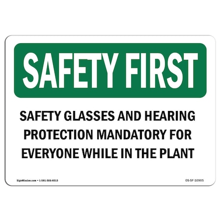 Signmission OSHA Sign, Glasses And Hearing Protection Mandatory, 18in X 12in Decal, 18" W, 12" H, Landscape OS-SF-D-1218-L-10905